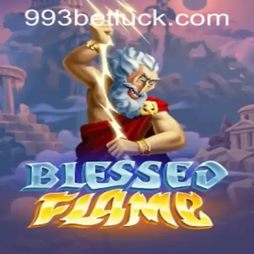 Exploring the Enchanting World of BlessedFlame: A Comprehensive Guide